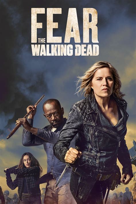 Fear the Walking Dead .